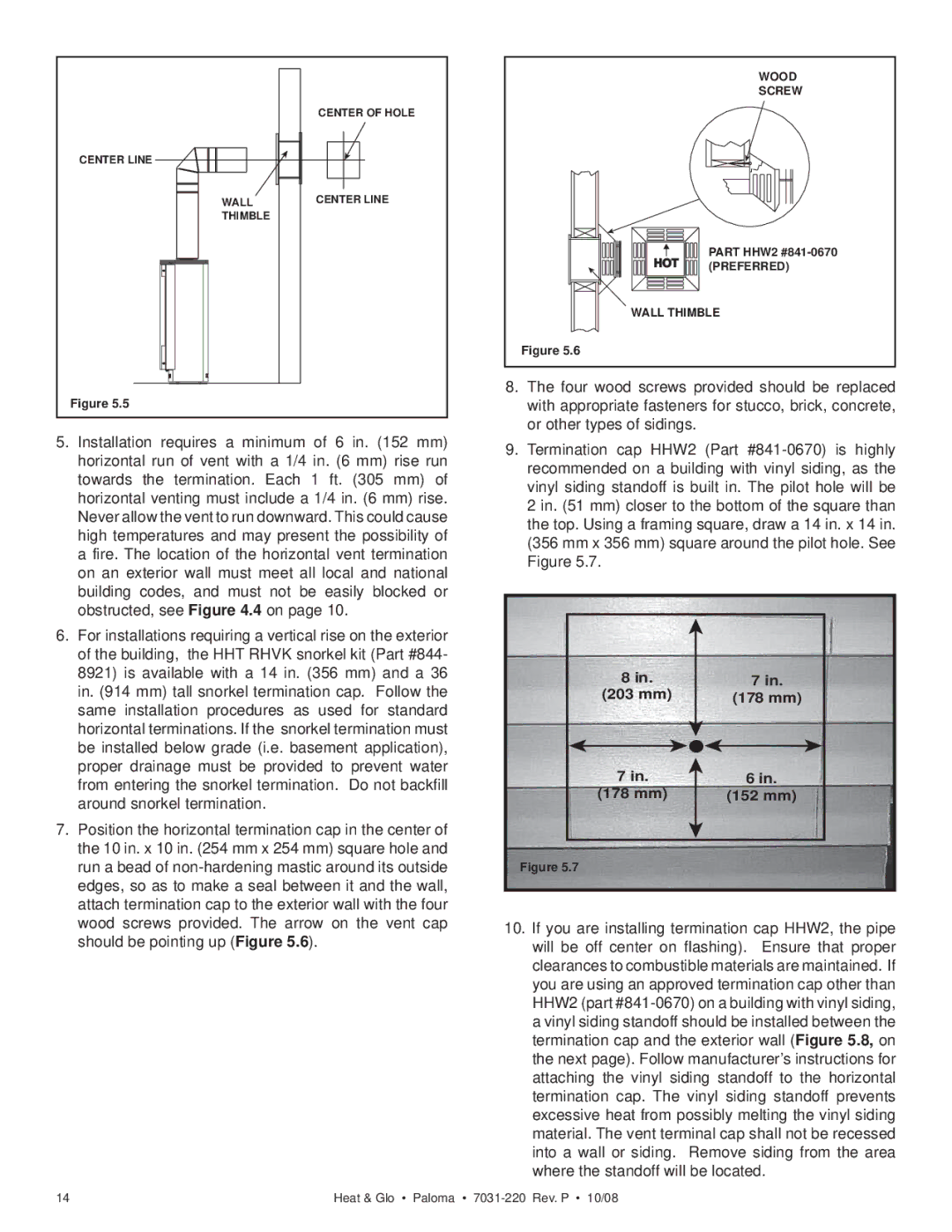 Hearth and Home Technologies PALOMA-BZ, PALOMA-GR, PALOMA-BL, PALOMA-GY owner manual 203 mm 178 mm 152 mm 