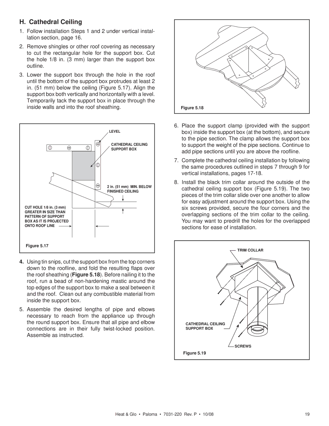 Hearth and Home Technologies PALOMA-GY, PALOMA-GR, PALOMA-BL, PALOMA-BZ owner manual Cathedral Ceiling 