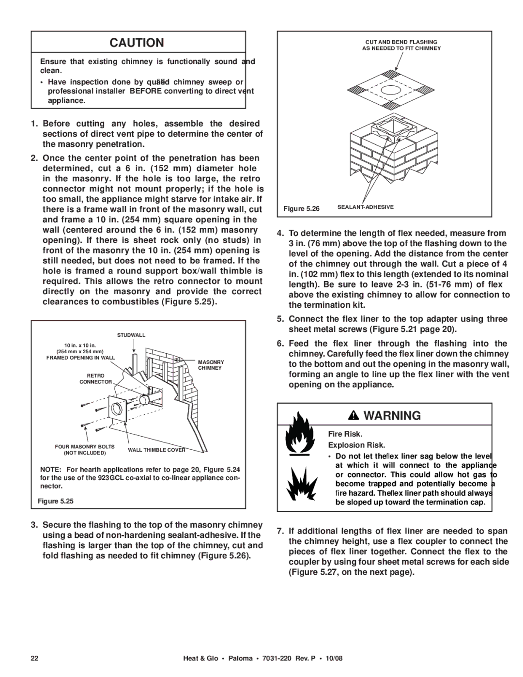 Hearth and Home Technologies PALOMA-BZ, PALOMA-GR, PALOMA-BL, PALOMA-GY To determine the length of flex needed, measure from 