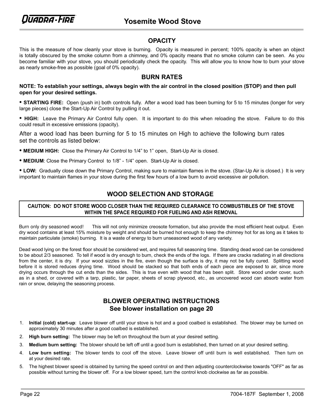 Hearth and Home Technologies PMH, MBK Opacity, Burn Rates, Wood Selection and Storage, Blower Operating Instructions 