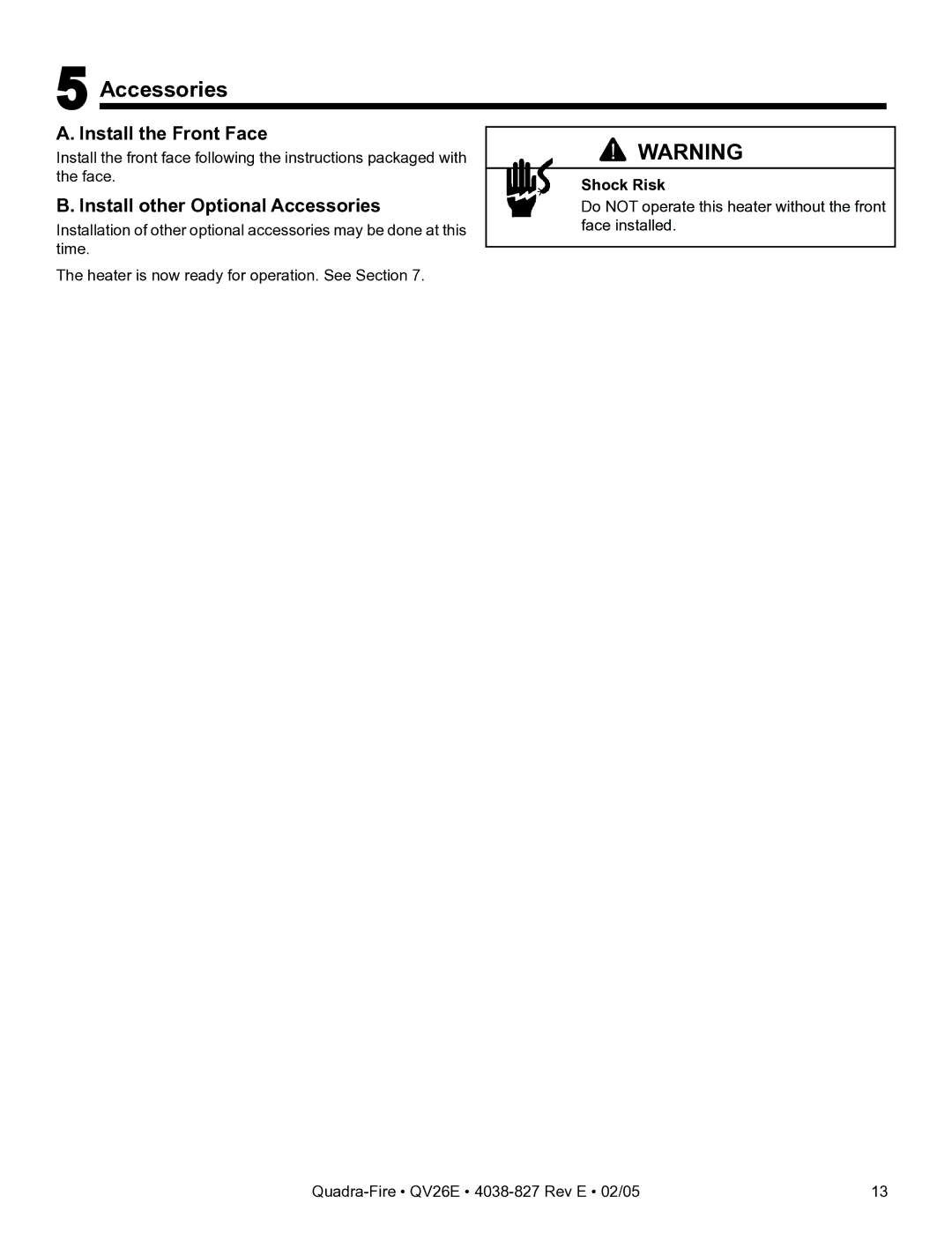 Hearth and Home Technologies QV26E owner manual Install the Front Face, Install other Optional Accessories 