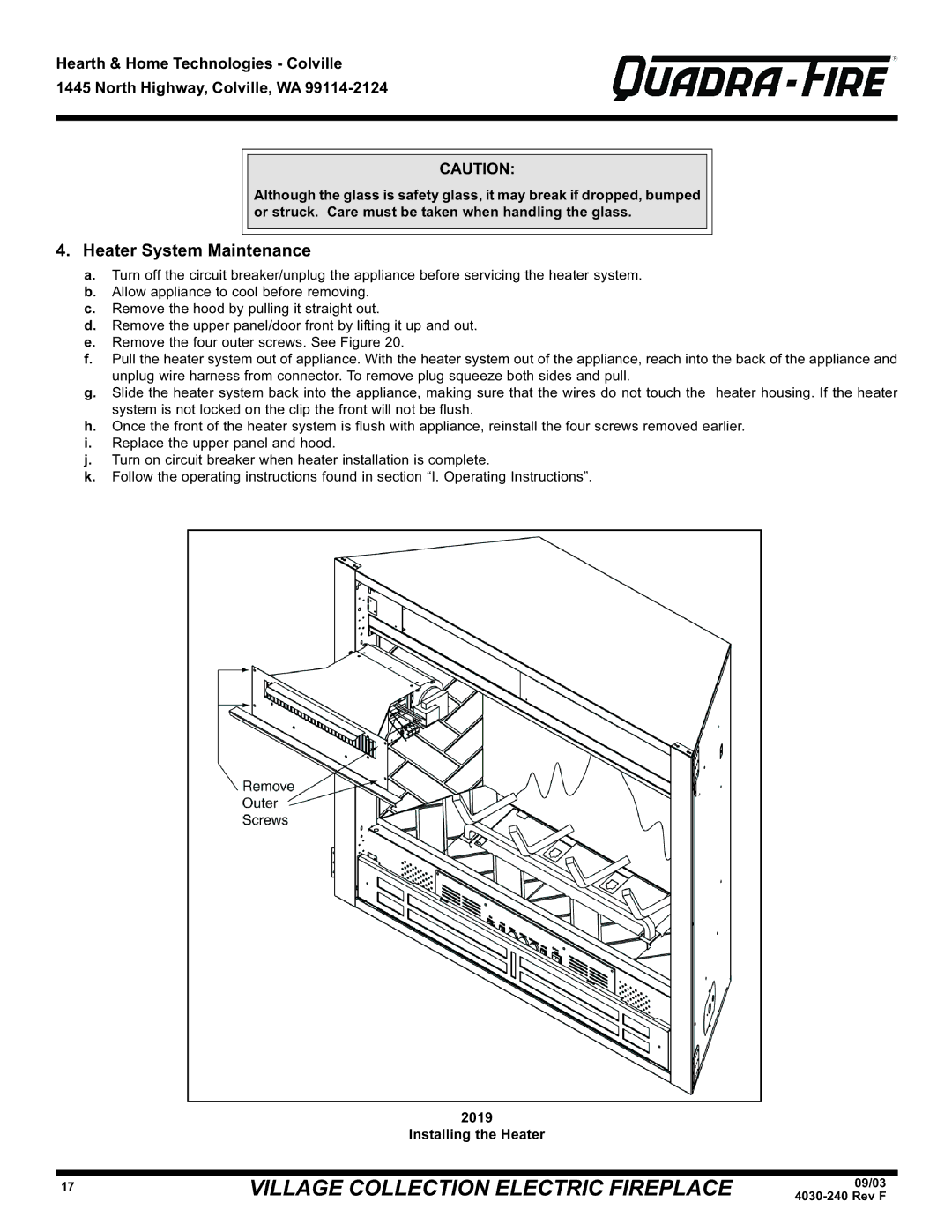 Hearth and Home Technologies QV32E (120V), QV32EV, QV32E warranty Heater System Maintenance, Installing the Heater 