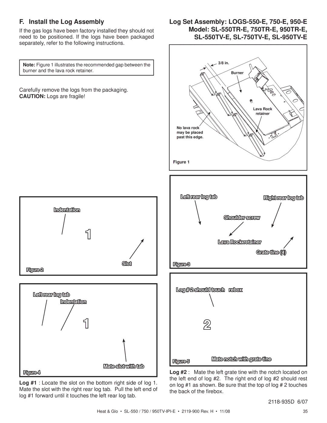 Hearth and Home Technologies SL-950TV-IPI-E, SL-750TV-IPI-E, SL-550TV-IPI-E owner manual Install the Log Assembly 