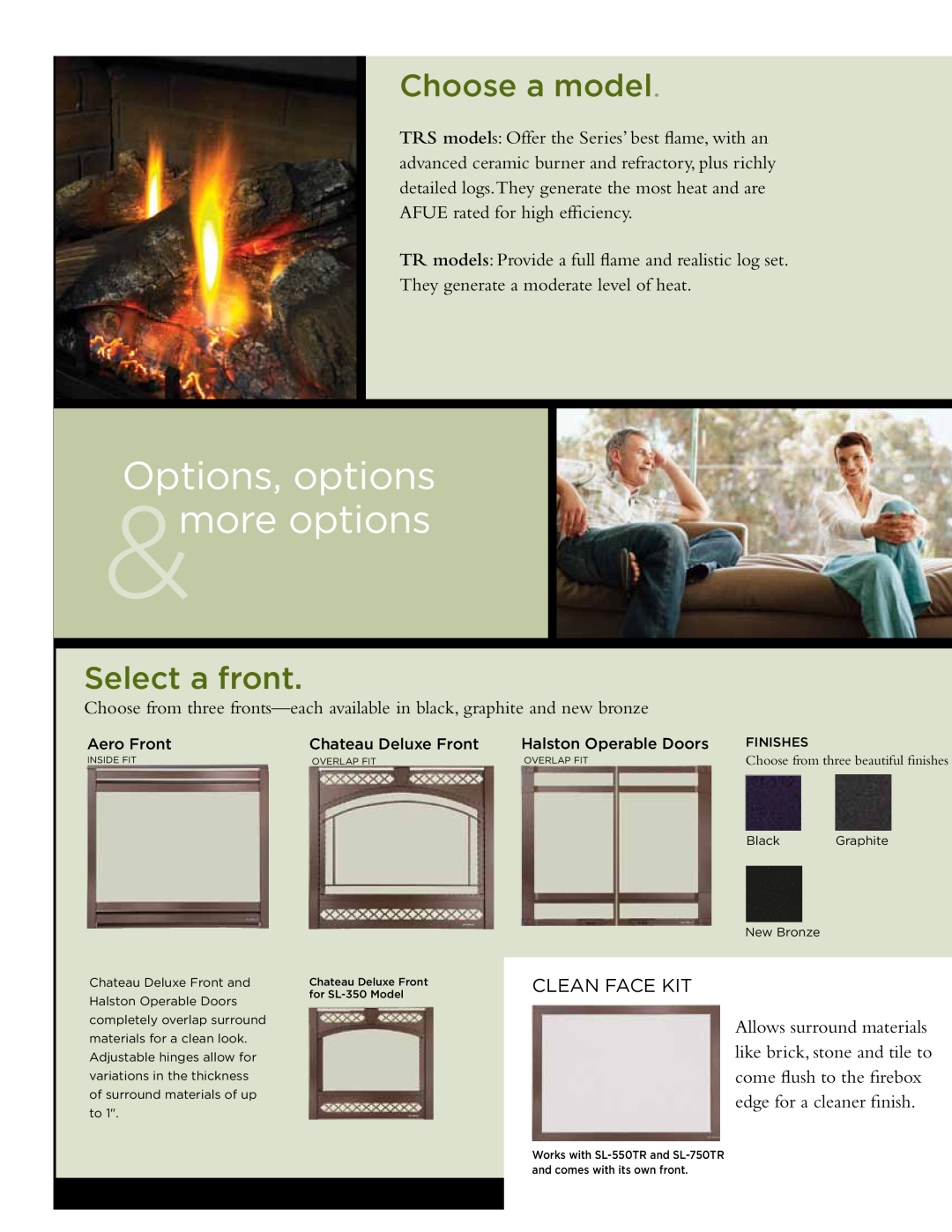 Hearth and Home Technologies SL-950, SL-550, SL-350, SL-750 Options, options &more options, Choose a model, Select a front 