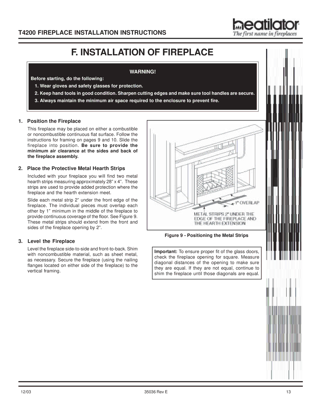 Hearth and Home Technologies T4200 manual Installation of Fireplace, Position the Fireplace, Level the Fireplace 