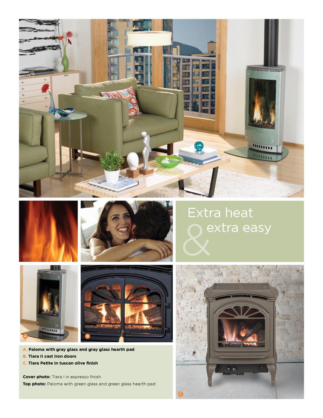 Hearth and Home Technologies TIARA II manual Extra heat &extra easy, A. Paloma with gray glass and gray glass hearth pad 