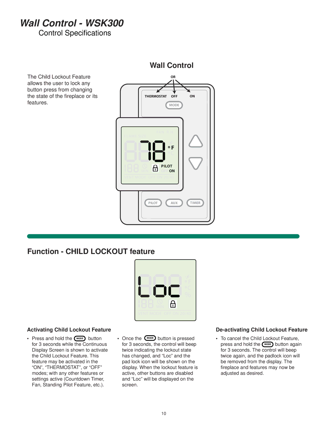 Hearth and Home Technologies WSK300 operating instructions Function Child Lockout feature 