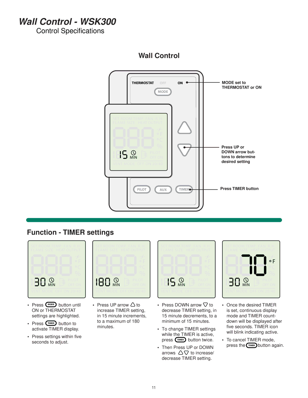 Hearth and Home Technologies WSK300 operating instructions Function Timer settings, Mode set to 