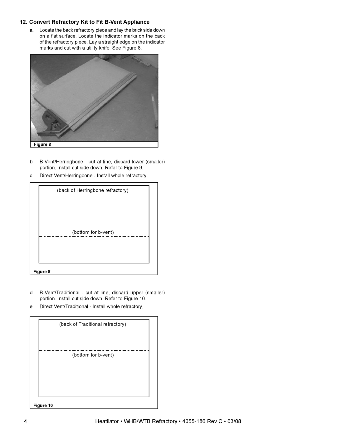 Hearth and Home Technologies WHB42, WTB36, WTB42, WTB30, WHB30, WHB33, WTB33 Convert Refractory Kit to Fit B-Vent Appliance 