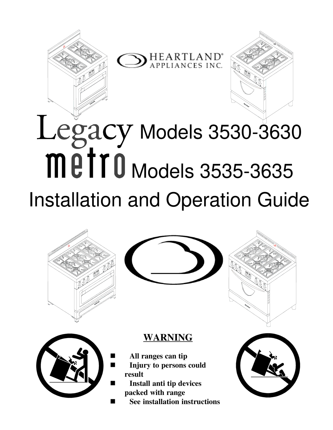 Heartland 3630, 3530 installation and operation guide Models Installation and Operation Guide 