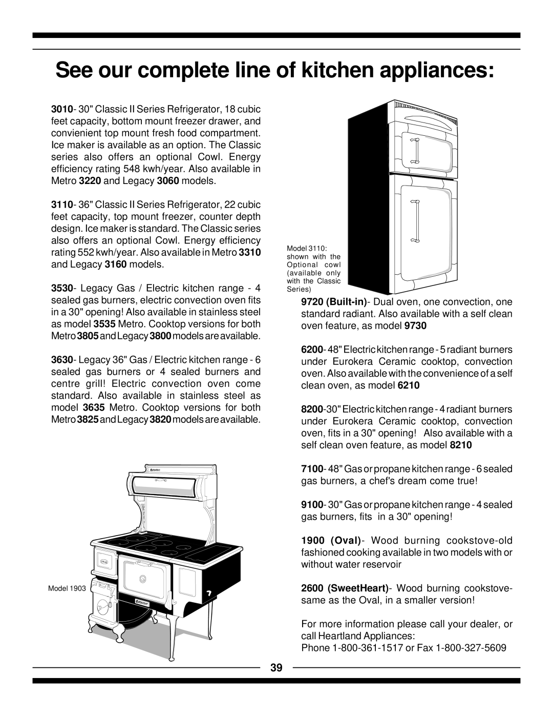 Heartland 4200, 5210, 5200, 4210 installation instructions See our complete line of kitchen appliances 