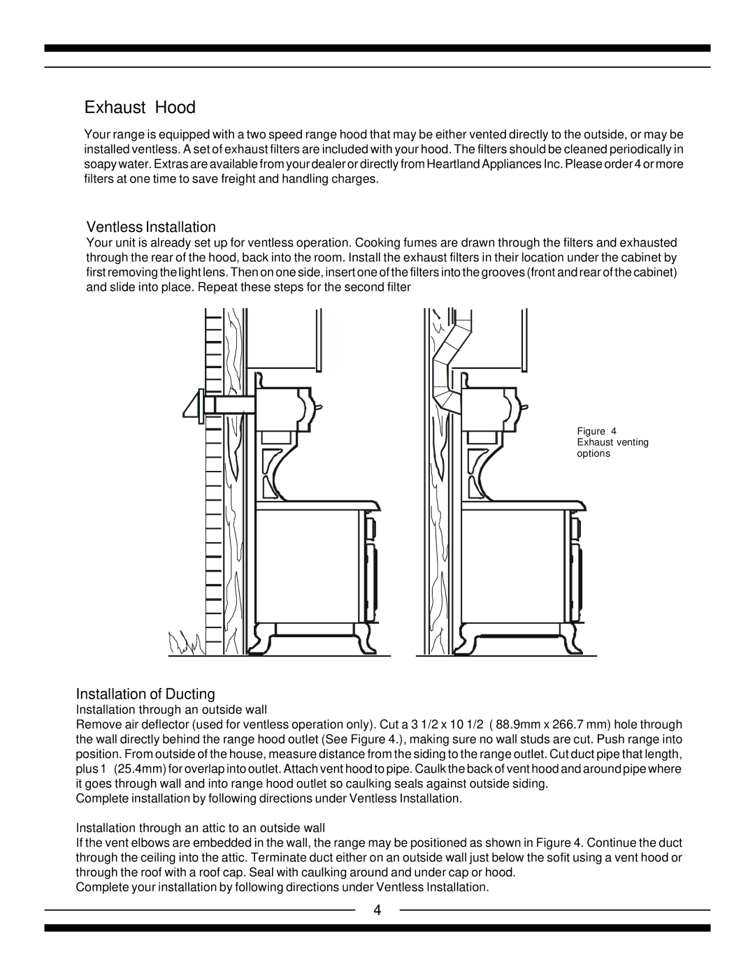 Heartland 4210, 5210 Exhaust Hood, Ventless Installation, Installation of Ducting, Installation through an outside wall 