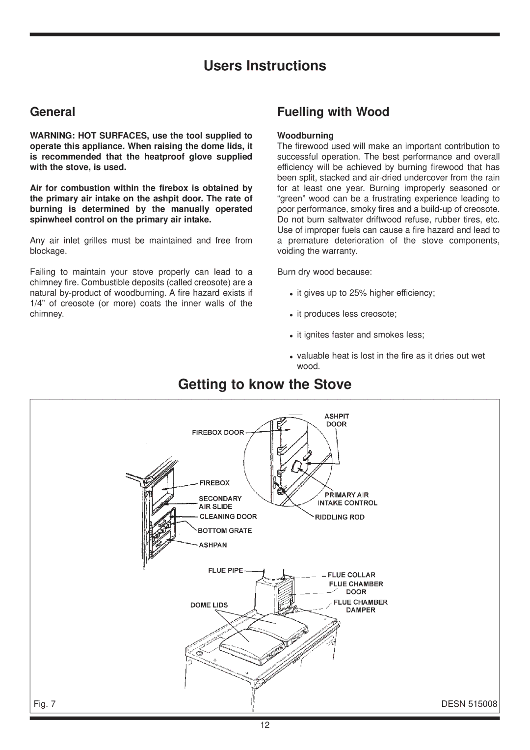 Heartland Wood Stove warranty Users Instructions, Getting to know the Stove, General Fuelling with Wood, Woodburning 