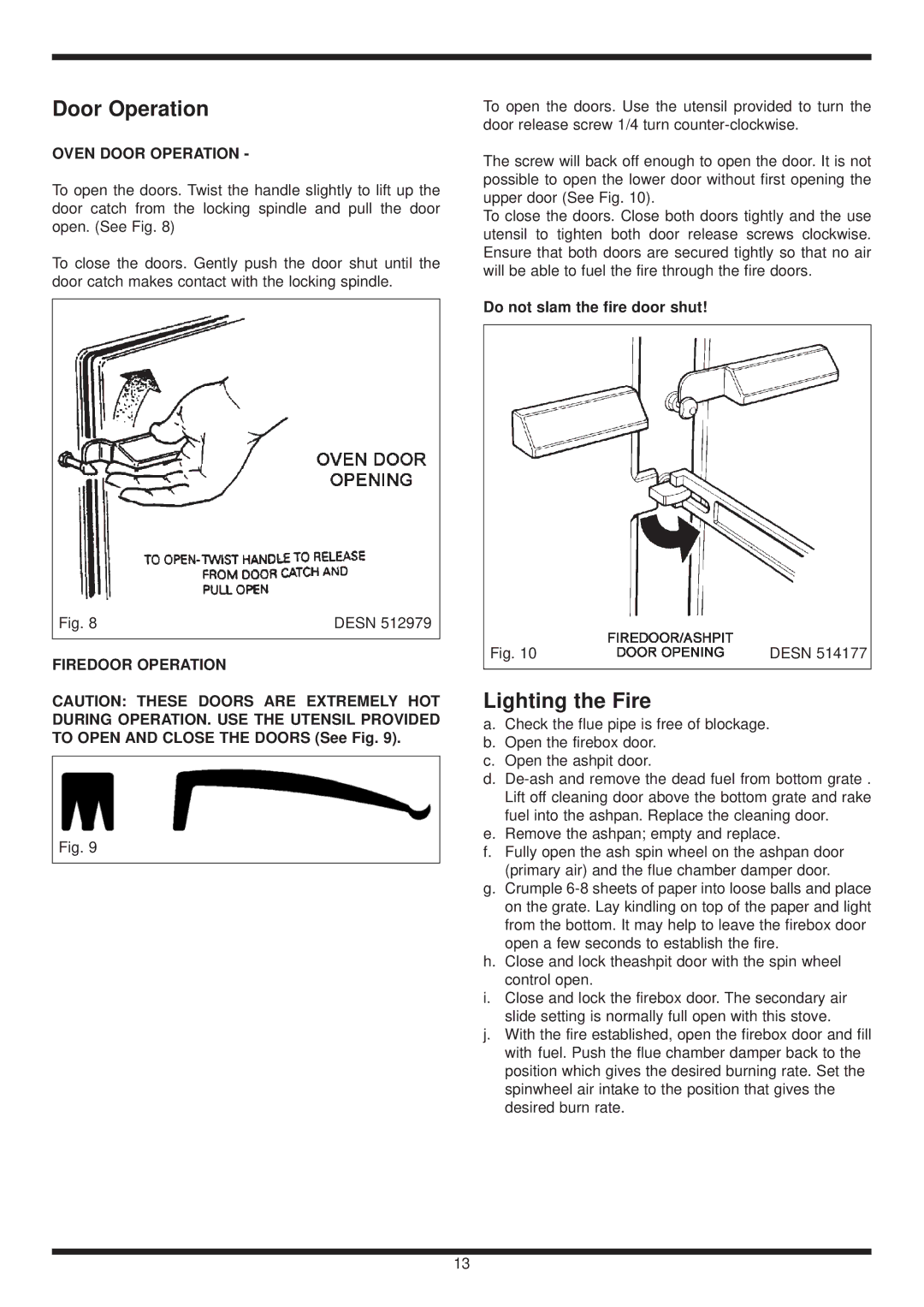 Heartland Wood Stove warranty Door Operation, Lighting the Fire, Do not slam the fire door shut 