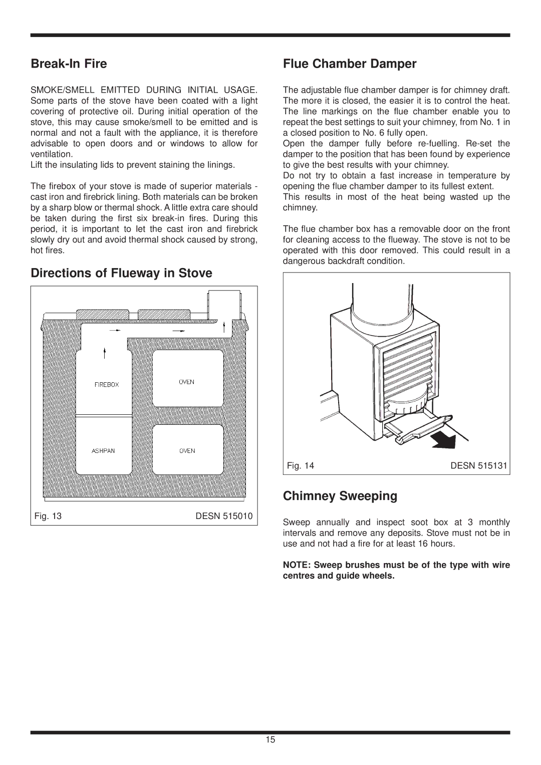 Heartland Wood Stove warranty Break-In Fire, Directions of Flueway in Stove, Flue Chamber Damper, Chimney Sweeping 