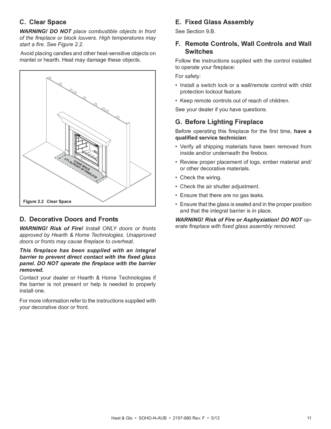 Heat & Glo LifeStyle 2197-980 Clear Space, Decorative Doors and Fronts, Fixed Glass Assembly, Before Lighting Fireplace 