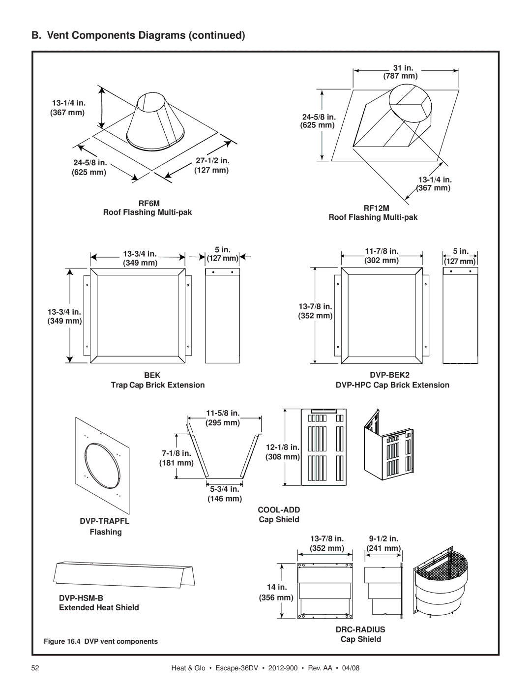 Heat & Glo LifeStyle 36DV 787 mm 13-1/4 367 mm 24-5/8 625 mm 27-1/2 127 mm, 13-3/4 13-7/8 352 mm 349 mm, Cap Shield 