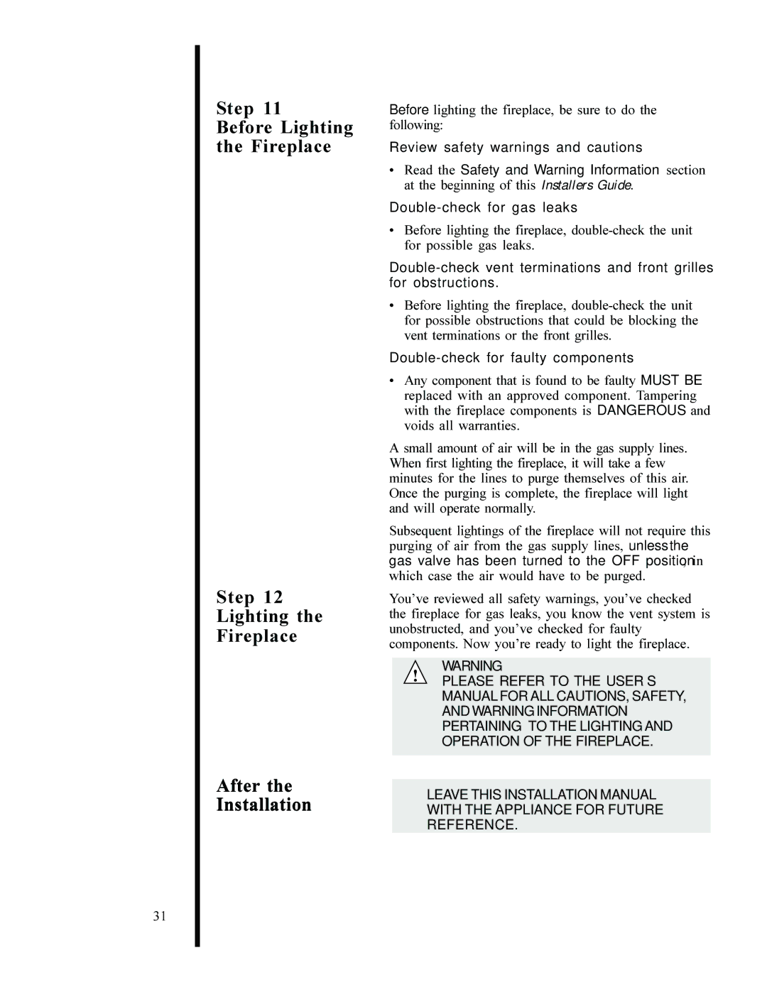 Heat & Glo LifeStyle 6000 GDVFL Step Before Lighting Fireplace After Installation, Review safety warnings and cautions 