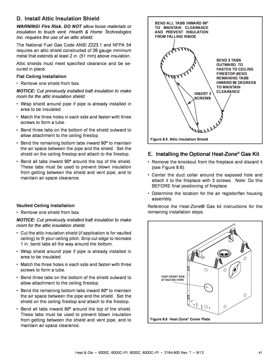 Heat & Glo LifeStyle 6000C manual D. Install Attic Insulation Shield, E. Installing the Optional Heat-Zone Gas Kit 