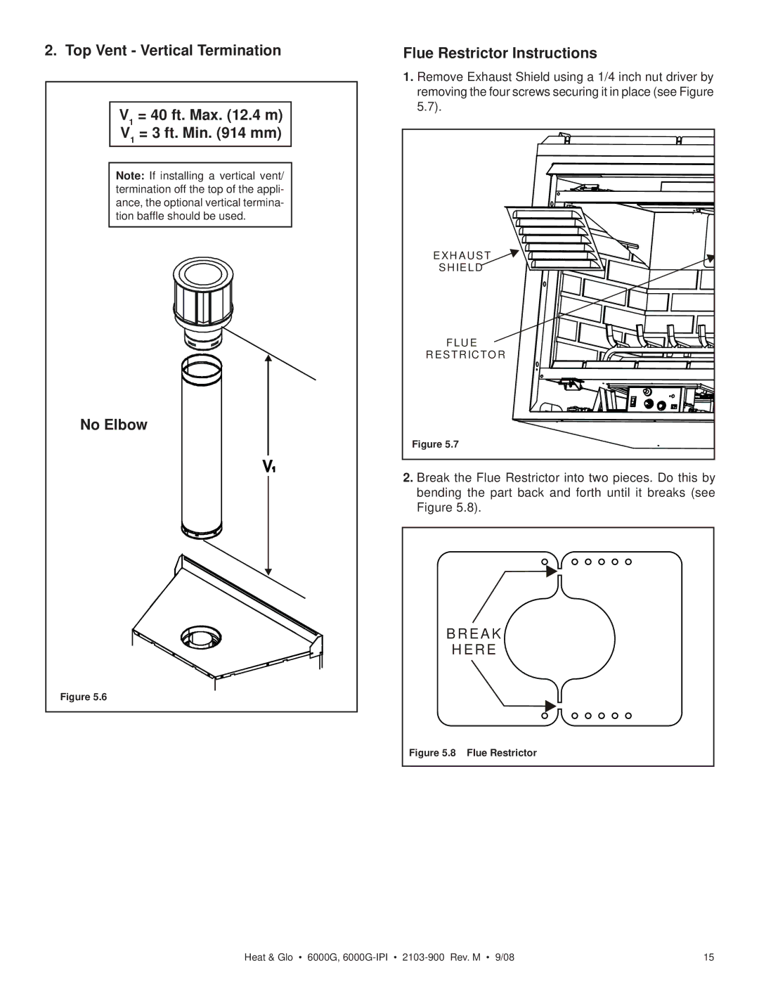 Heat & Glo LifeStyle 6000G-LP, 6000G-IPILP owner manual Flue Restrictor Instructions, E a K R E 