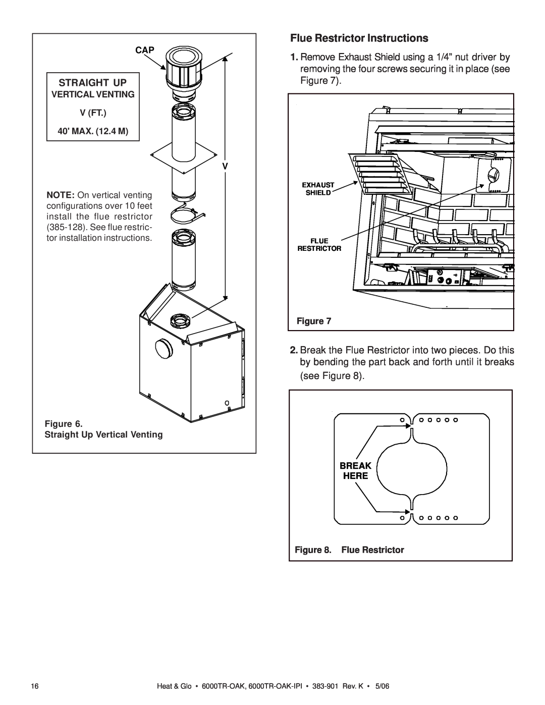 Heat & Glo LifeStyle 6000TR-OAK-IPI owner manual Flue Restrictor Instructions, Straight Up 