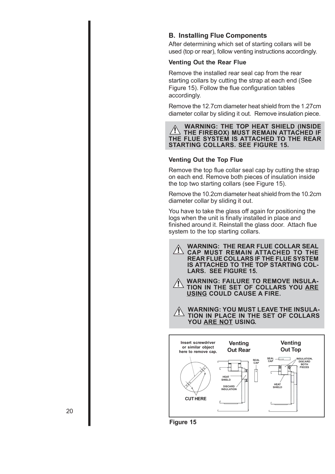 Heat & Glo LifeStyle 6000TRS-CD manual Installing Flue Components, Venting Out the Rear Flue, Venting Out the Top Flue 