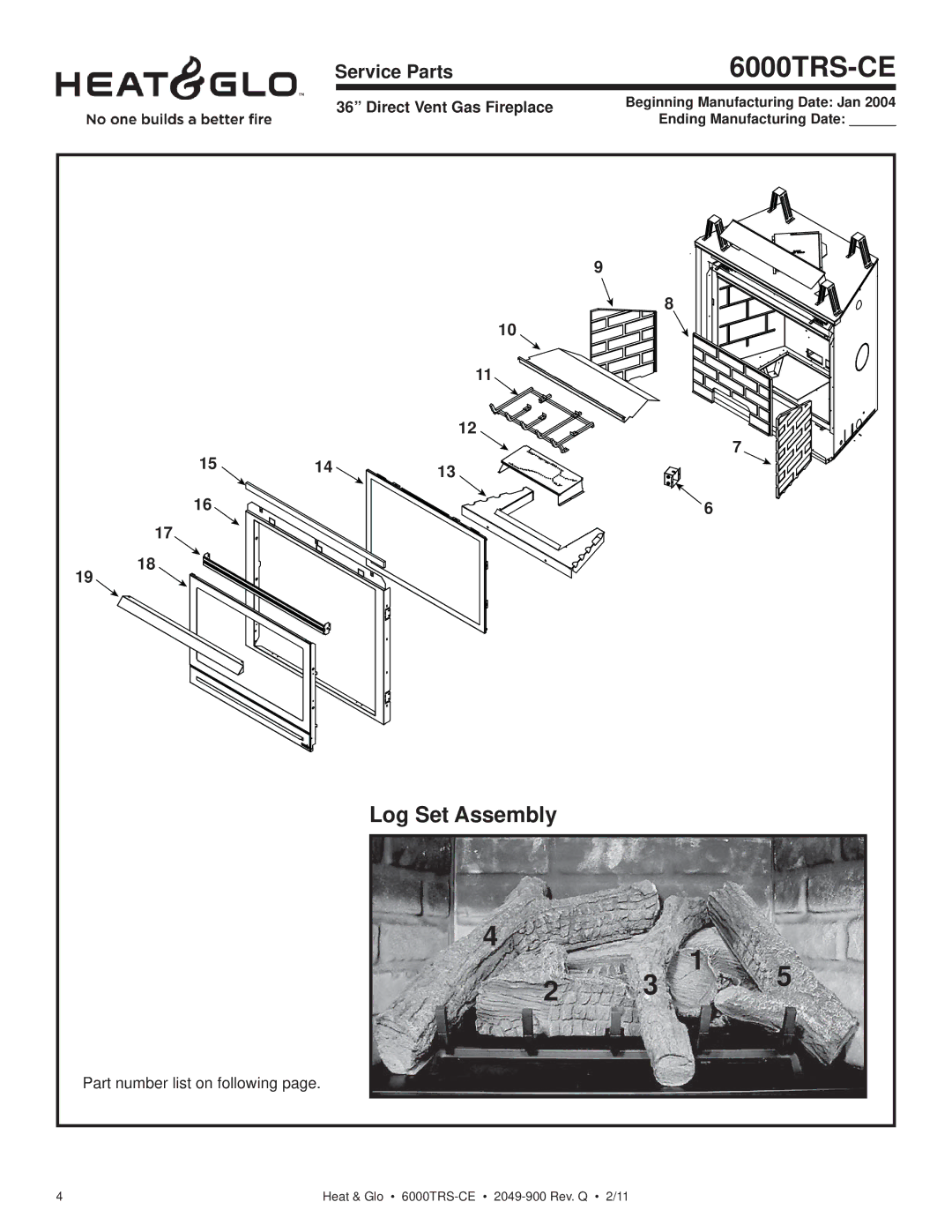 Heat & Glo LifeStyle 6000TRS-CE manual Log Set Assembly, Service Parts 