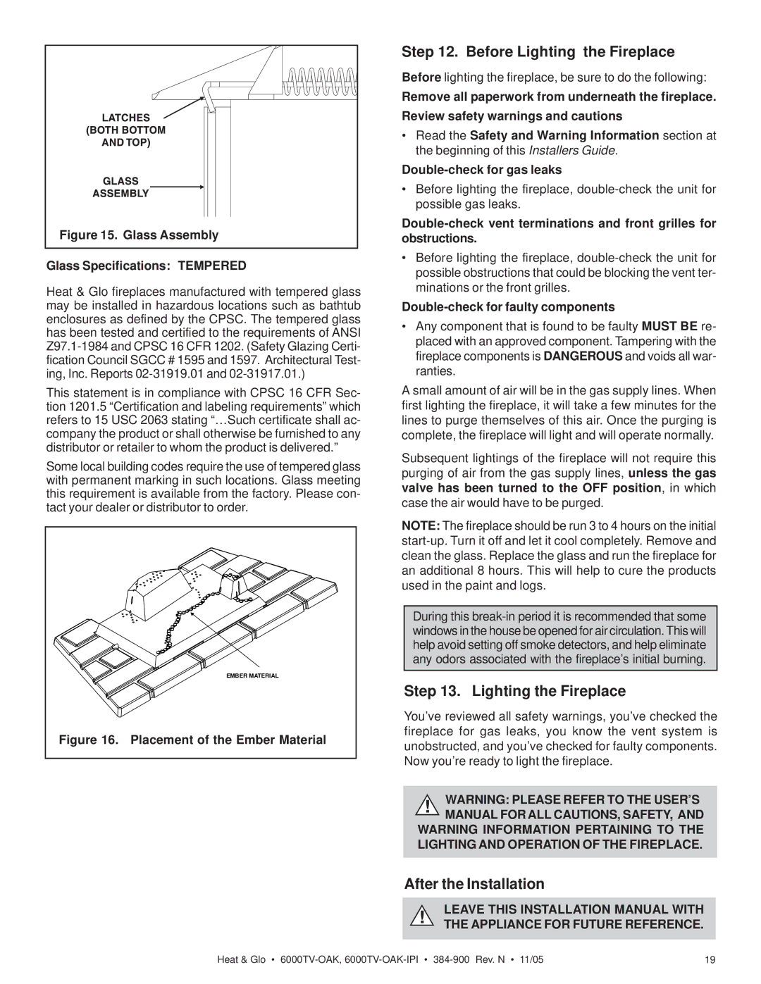 Heat & Glo LifeStyle 6000TV-OAK-IPI owner manual Before Lighting the Fireplace, After the Installation 