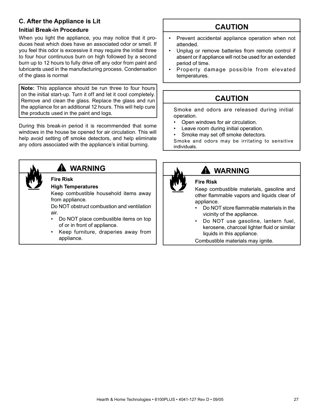 Heat & Glo LifeStyle 6100PLUS After the Appliance is Lit, Initial Break-in Procedure, Fire Risk High Temperatures 