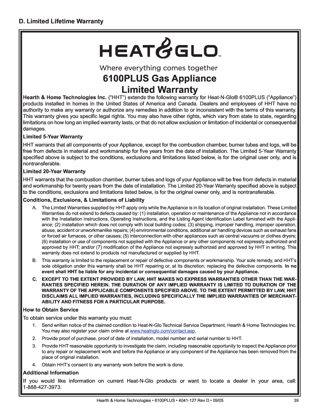 Heat & Glo LifeStyle D. Limited Lifetime Warranty, 6100PLUS Gas Appliance Limited Warranty, Limited 5-YearWarranty 