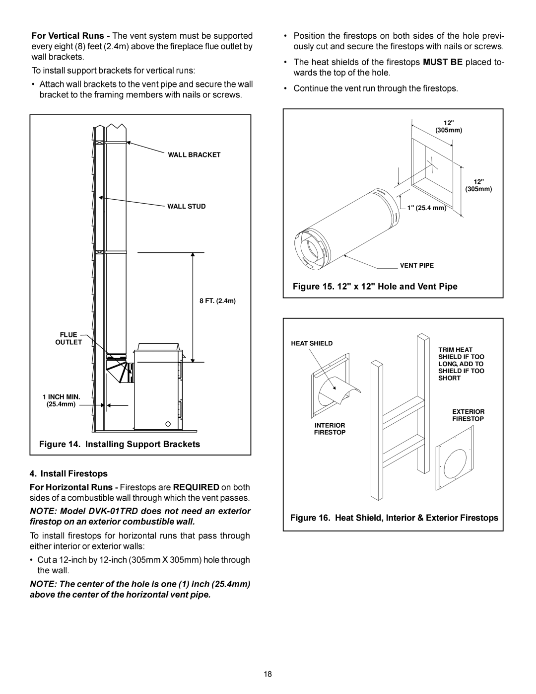 Heat & Glo LifeStyle 7000XLS, 6000XLSB manual Hole and Vent Pipe 