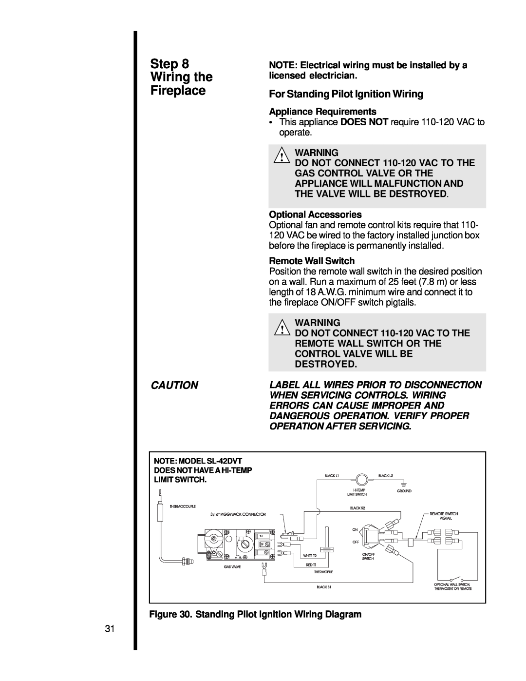 Heat & Glo LifeStyle 6000 DVTFL, 8000 DVTFL, SL-42 DVT manual Step Wiring the Fireplace, For Standing Pilot Ignition Wiring 