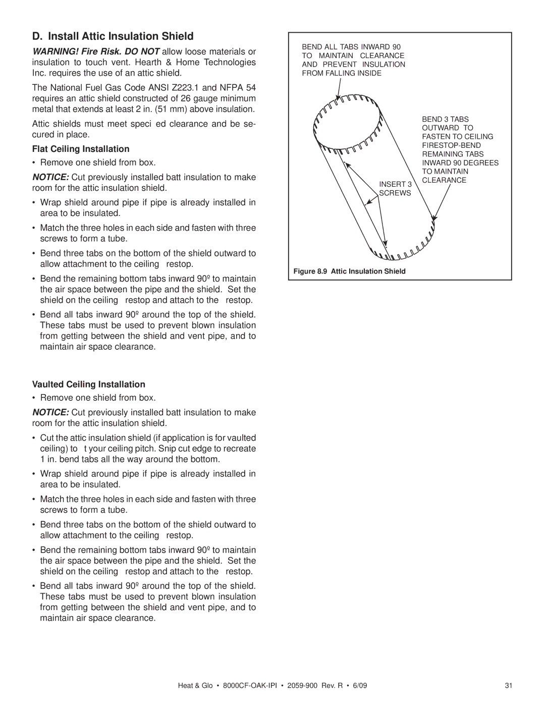 Heat & Glo LifeStyle 8000CF-OAK-IPI, 8000CFLP-OAKIPI owner manual Install Attic Insulation Shield, Flat Ceiling Installation 