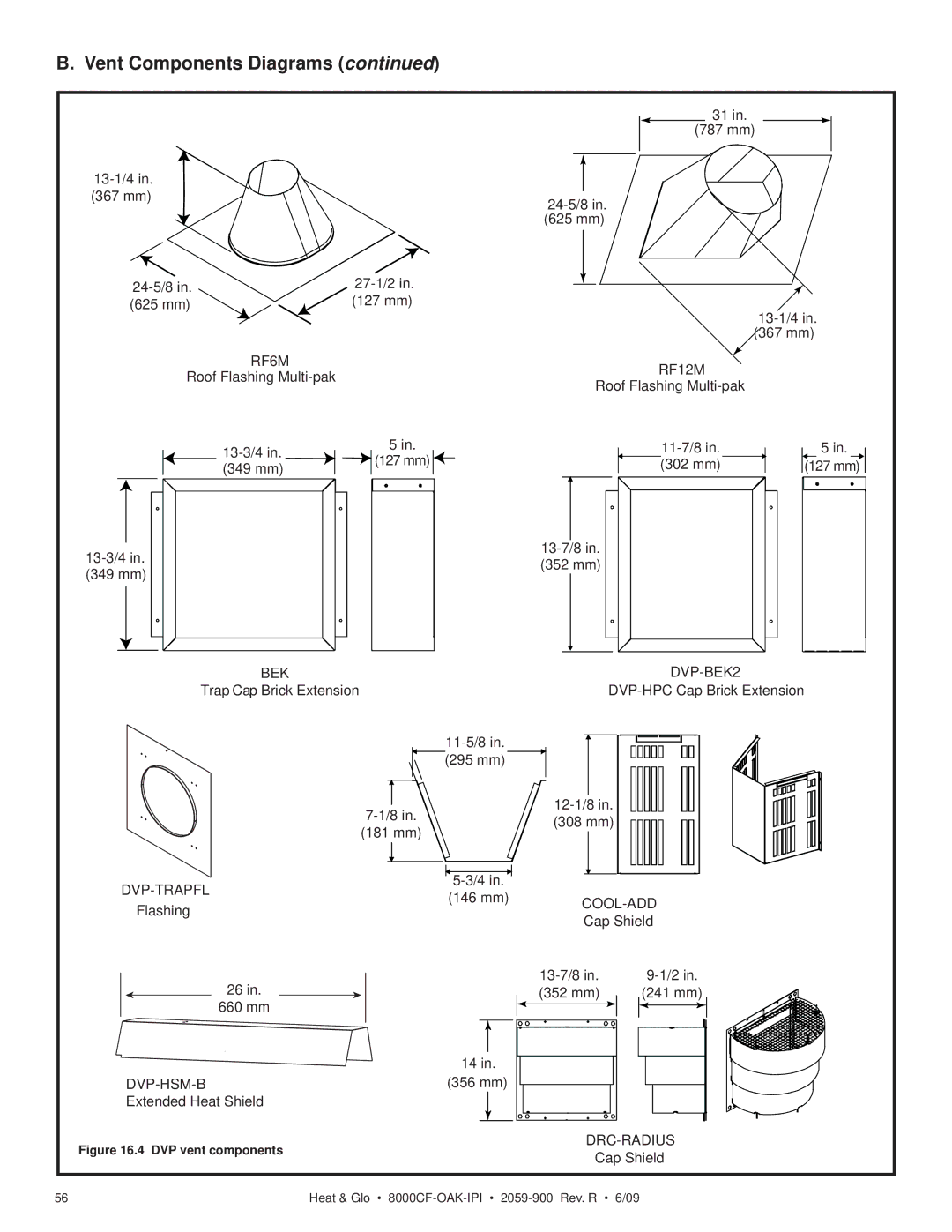 Heat & Glo LifeStyle 8000CFLP-OAKIPI, 8000CF-OAK-IPI RF6M RF12M, BEK DVP-BEK2, Dvp-Trapfl, Cool-Add, Dvp-Hsm-B, Drc-Radius 