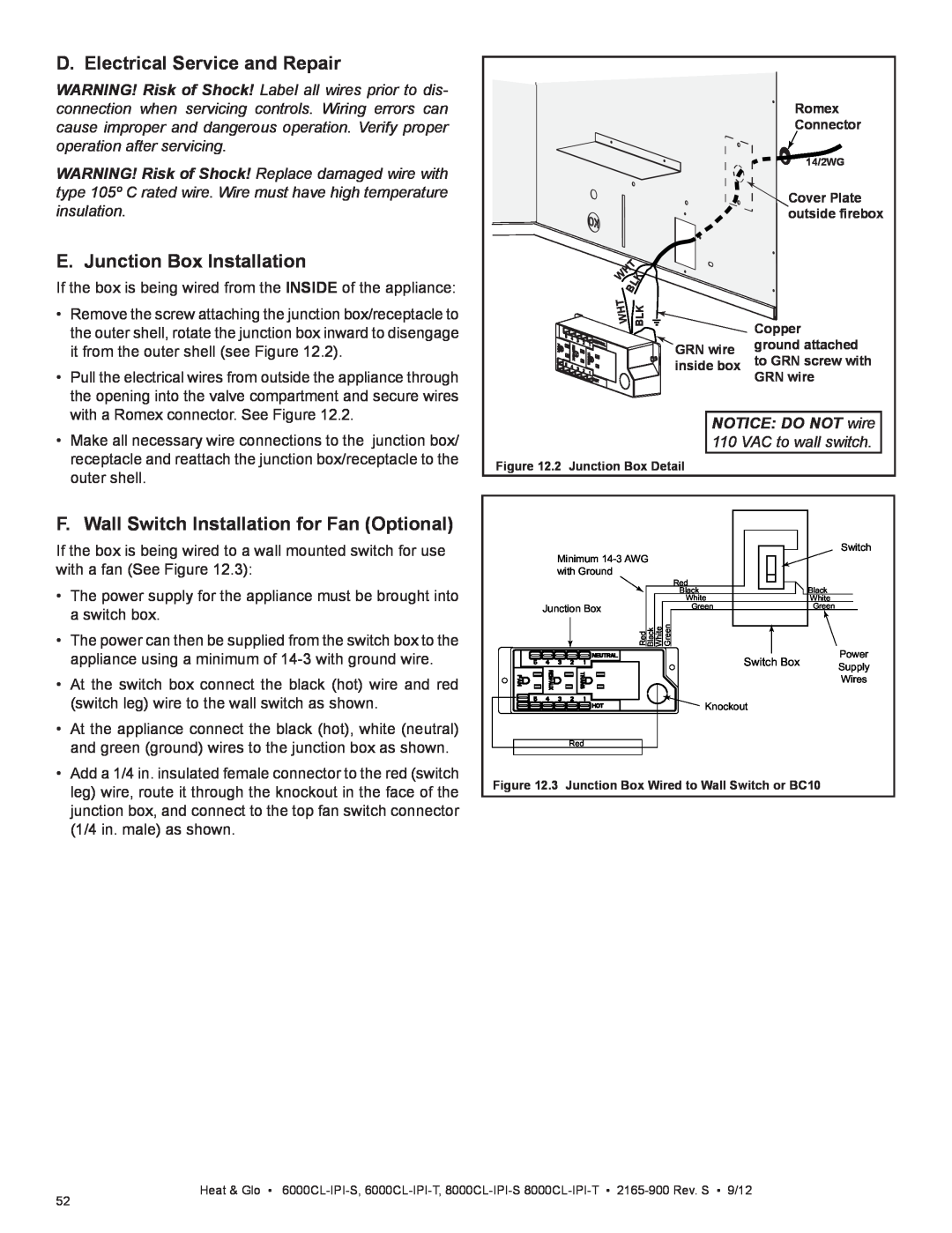 Heat & Glo LifeStyle 8000CL-IPI-S manual D. Electrical Service and Repair, E. Junction Box Installation, NOTICE DO NOT wire 