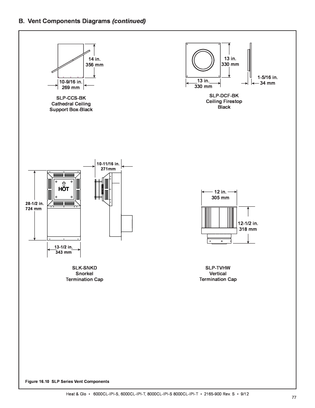 Heat & Glo LifeStyle 8000CL-IPI-T manual B. Vent Components Diagrams continued, 14 in 356 mm 10-9/16in 269 mm SLP-CCS-BK 