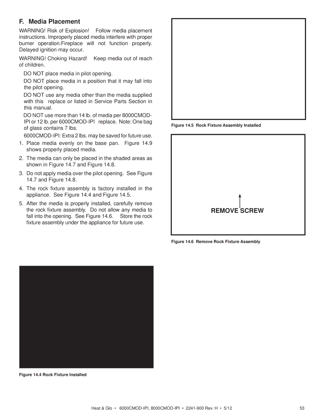 Heat & Glo LifeStyle 6000CMOD-IPI, 8000CMOD-IPI owner manual Media Placement, Remove Screw 