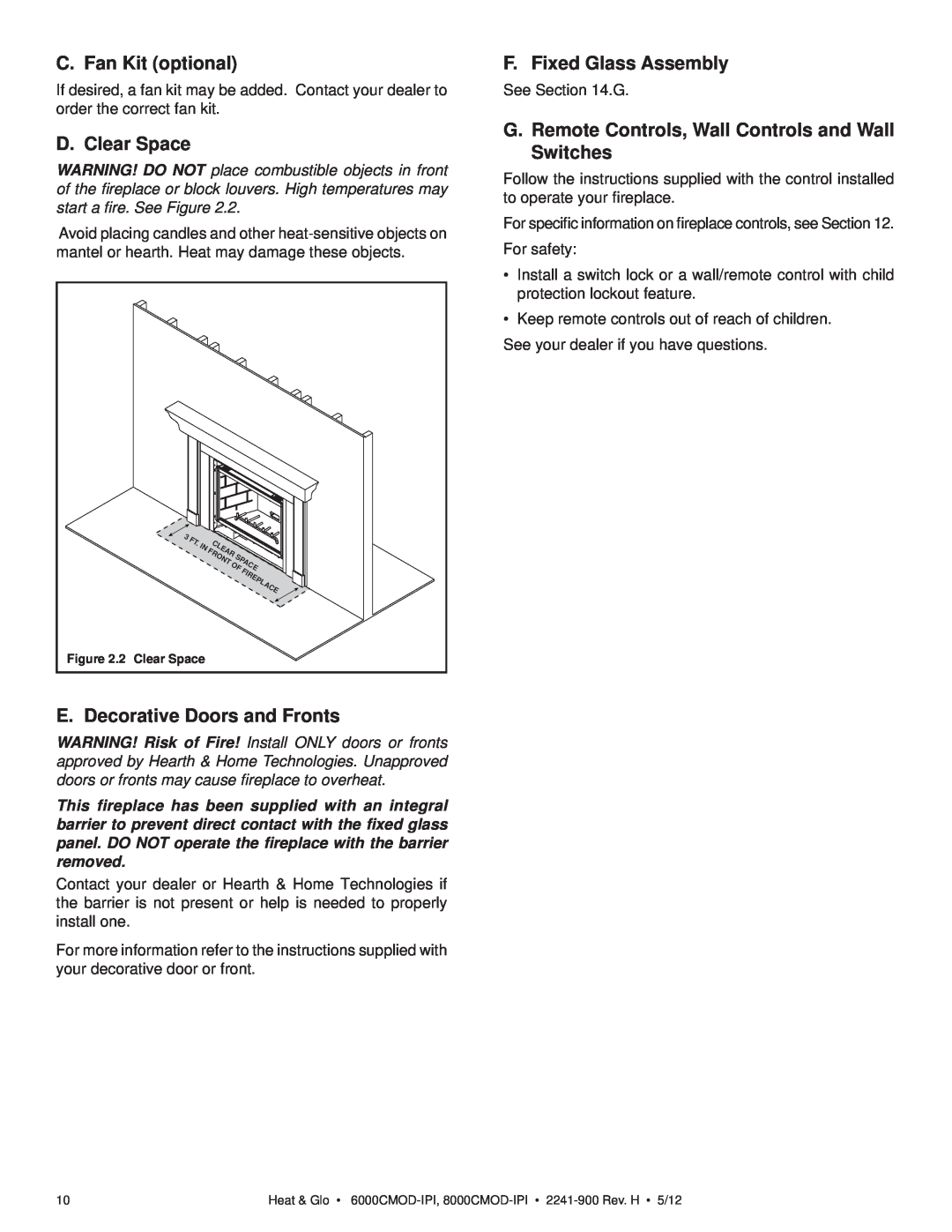 Heat & Glo LifeStyle 8000CMOD-IPI, 6000CMOD-IPI C. Fan Kit optional, D. Clear Space, E. Decorative Doors and Fronts 