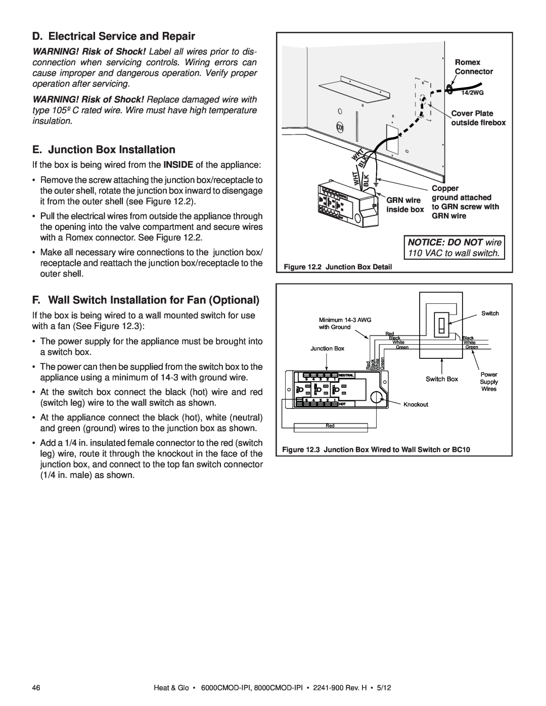 Heat & Glo LifeStyle 8000CMOD-IPI D. Electrical Service and Repair, E. Junction Box Installation, NOTICE DO NOT wire 