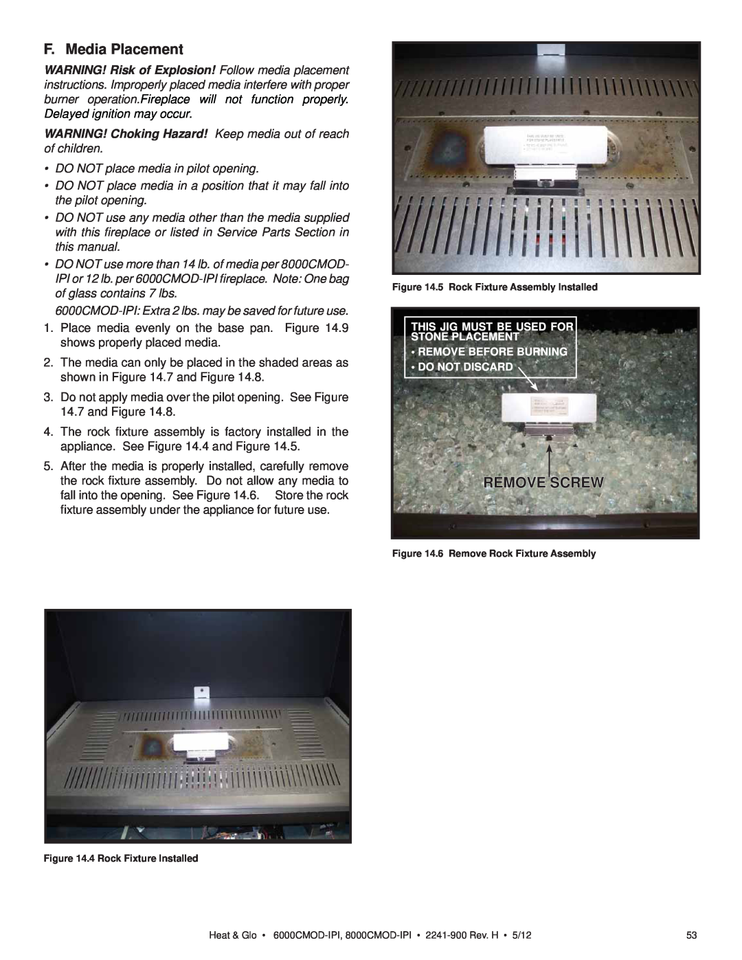 Heat & Glo LifeStyle 6000CMOD-IPI, 8000CMOD-IPI owner manual F. Media Placement, Remove Screw 