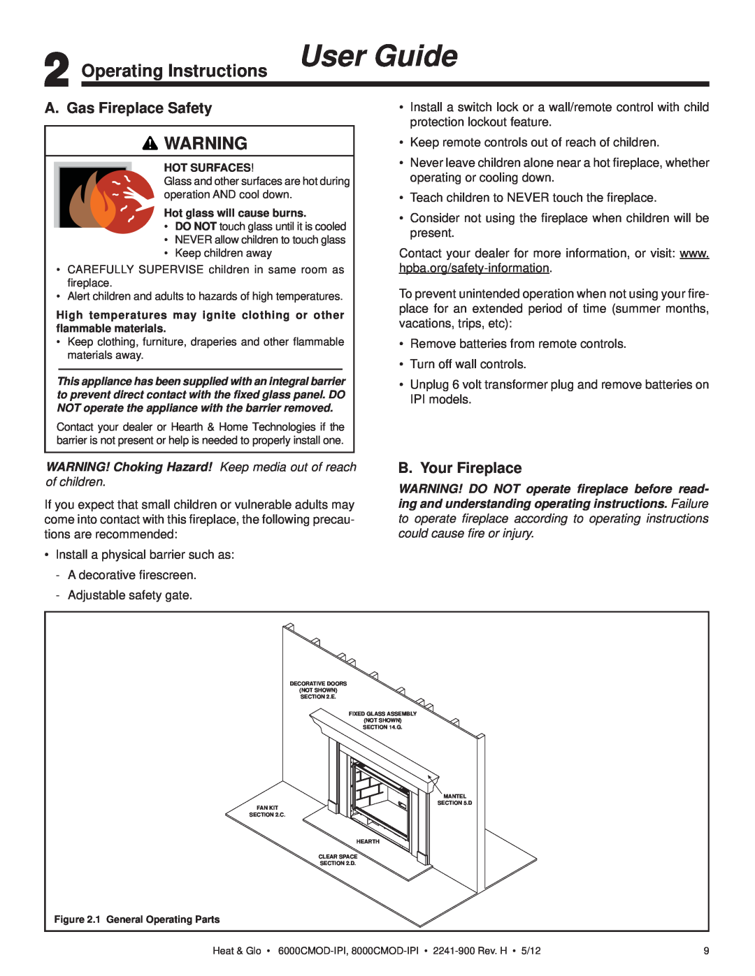 Heat & Glo LifeStyle 6000CMOD-IPI Operating Instructions User Guide, A. Gas Fireplace Safety, B. Your Fireplace 