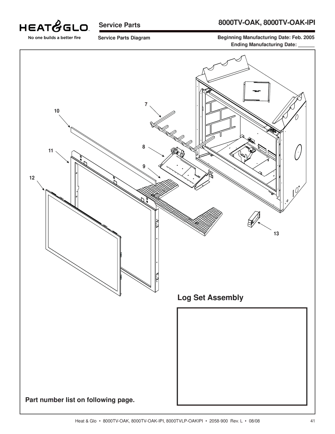 Heat & Glo LifeStyle 8000TVLP-OAKIPI, 8000TV-OAK-IPI Log Set Assembly, Service Parts, Part number list on following 