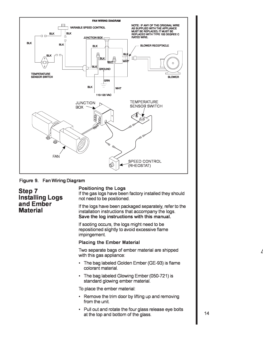 Heat & Glo LifeStyle AT-GRAND manual Step Installing Logs and Ember Material, Fan Wiring Diagram, Positioning the Logs 