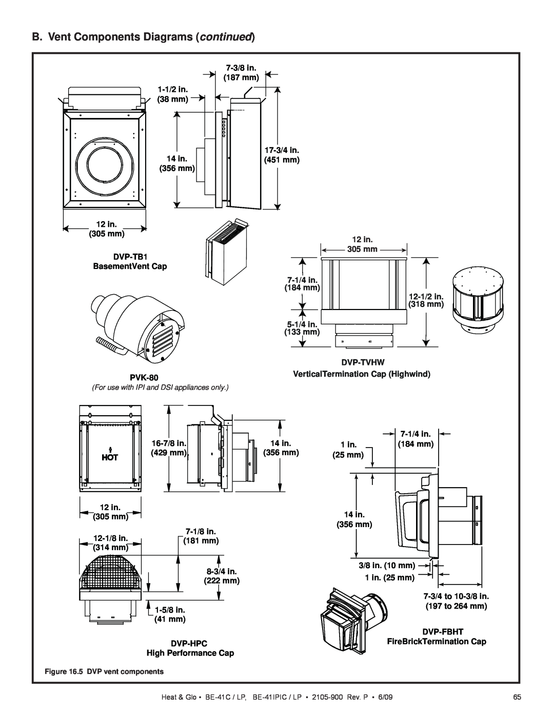 Heat & Glo LifeStyle BE-41IPIC B. Vent Components Diagrams continued, 12 in, 7-1/4in, 12-1/2in, 318 mm, 5-1/4in, Dvp-Tvhw 