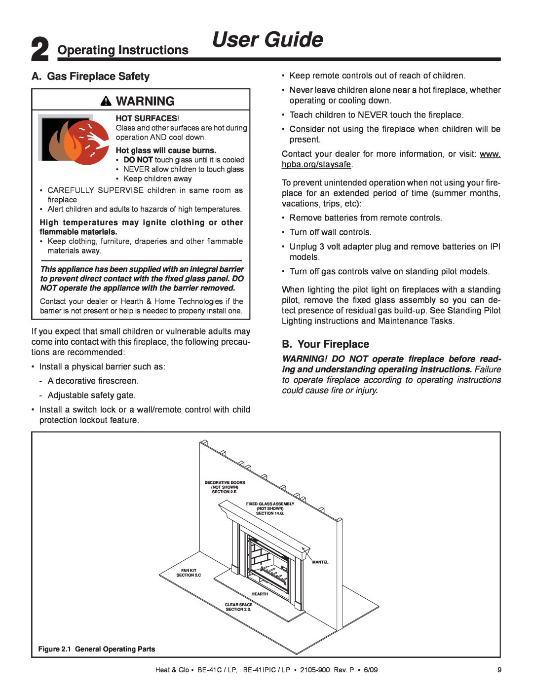Heat & Glo LifeStyle BE-41IPIC, BE-41C Operating Instructions User Guide, A. Gas Fireplace Safety, B. Your Fireplace 