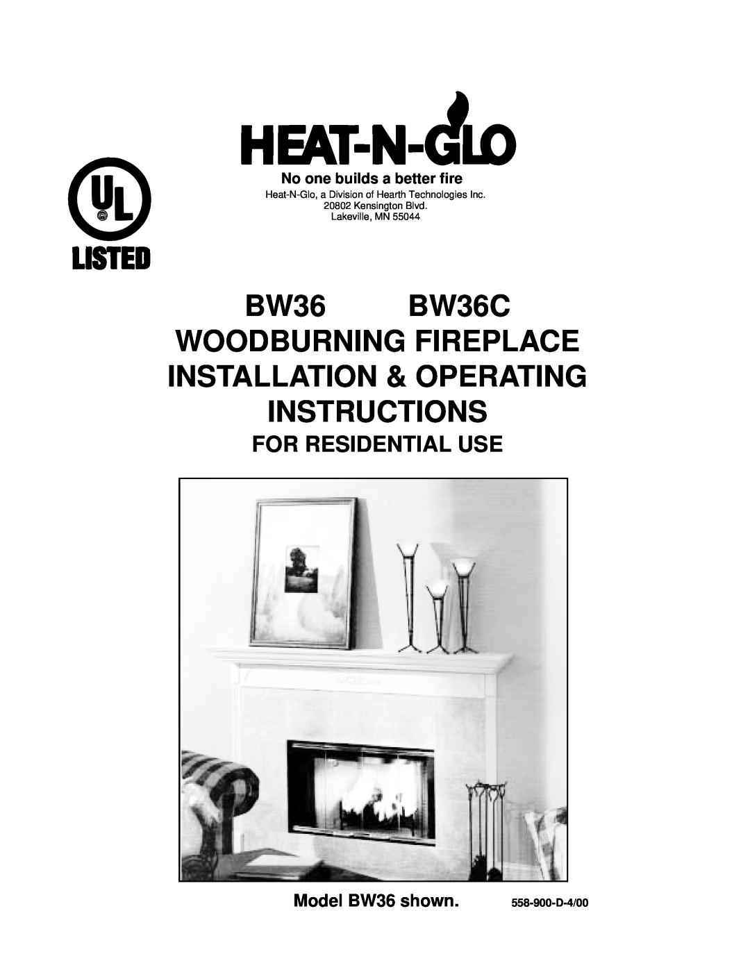 Heat & Glo LifeStyle operating instructions For Residential Use, Model BW36 shown, No one builds a better fire 
