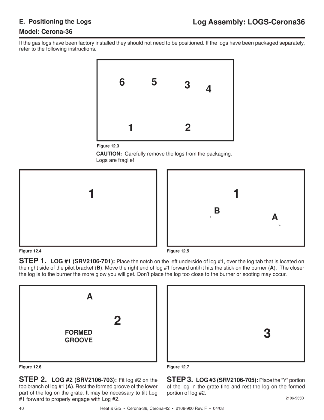 Heat & Glo LifeStyle CERONA-42, CERONA-36 owner manual Log Assembly LOGS-Cerona36, Positioning the Logs Model Cerona-36 