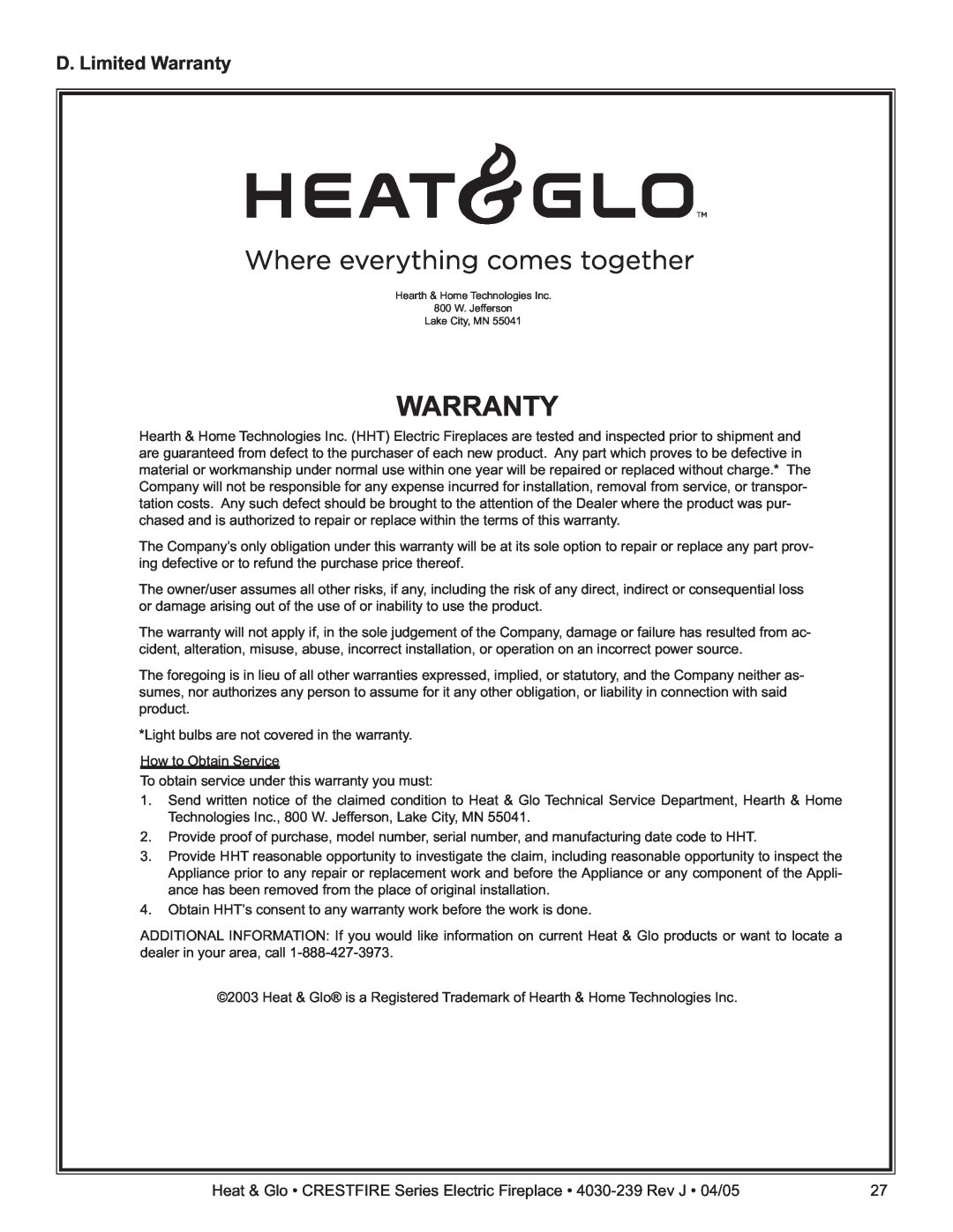 Heat & Glo LifeStyle CF550ENH, CF750EV, CF550EV, CF750ENH owner manual D. Limited Warranty 