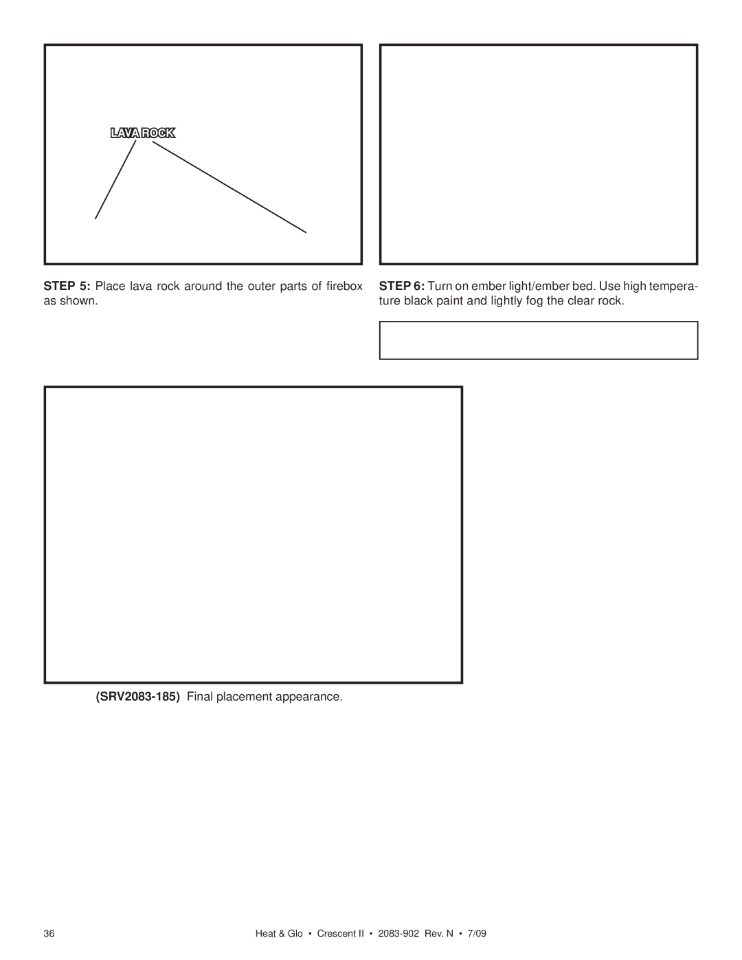 Heat & Glo LifeStyle CRESCENT II owner manual SRV2083-185Final placement appearance 
