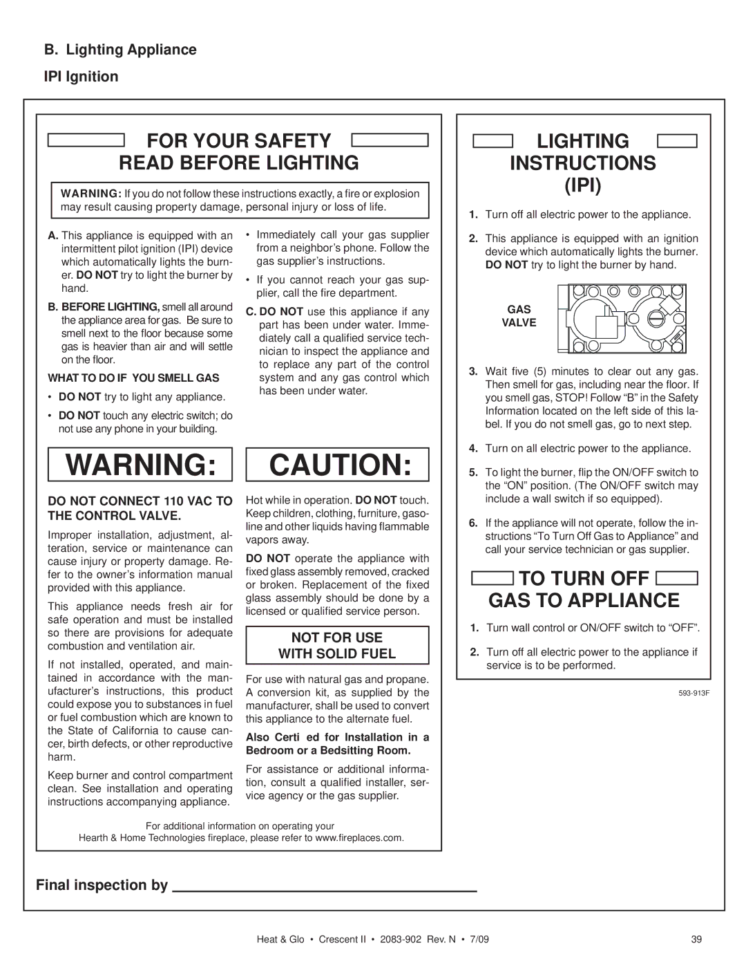 Heat & Glo LifeStyle CRESCENT II Lighting Appliance IPI Ignition, Final inspection by, On position. The ON/OFF switch may 